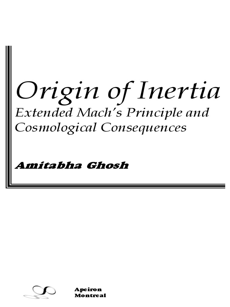Amitabha GhoshOrigin of Inertia Extended Mach's Principle and