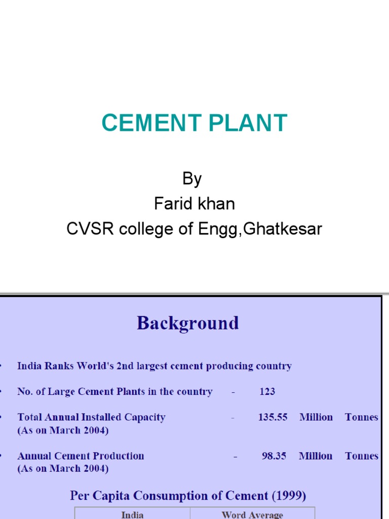Cement Plant: by Farid Khan CVSR College of Engg, Ghatkesar | PDF