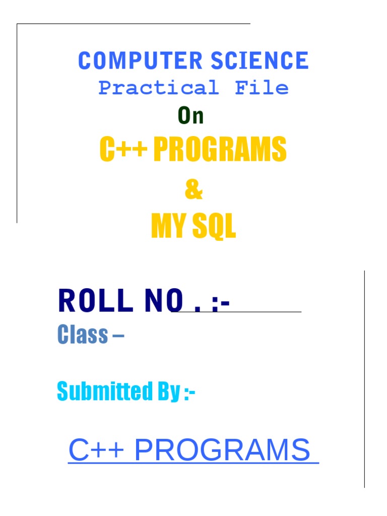 Computer Science: Practical File | PDF | C++ | Areas Of Computer Science