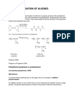 The Polymerisation of Alkenes: Poly (Ethene) (Polythene or Polyethylene)