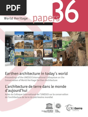Earthen Architecture In Todays World Site Du Patrimoine Mondial Heritage Culturel