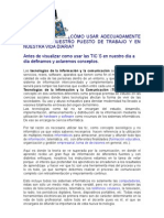 ¿Cómo Usar Adecuadamente Las Tic en Nuestro Puesto de Trabajo y en Nuestra Vida Diaria?