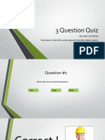 3 Question Quiz