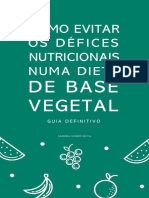 Ebook - Como Evitar Os Défices Nutricionais Numa Dieta de Base Vegetal - Guia Definitivo PDF