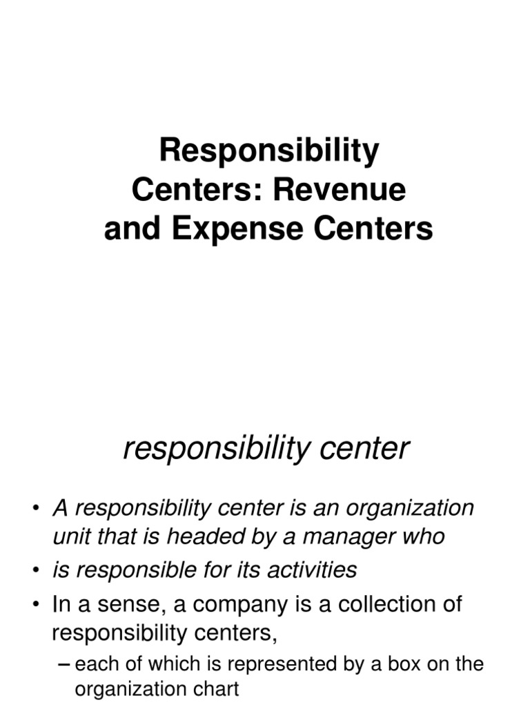 Understanding Responsibility Centers | PDF | Efficiency | Budget
