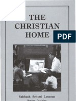 THE Christian Home: Sabbath School Lessons