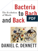 Daniel C. Dennett - From Bacteria to Bach and Back_ the Evolution of Minds (2017, W. W. Norton & Company)