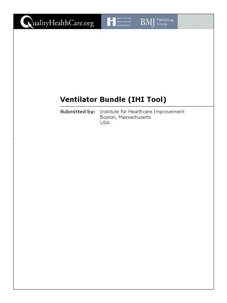 Ventilator Bundle (IHI Tool) Submitted By Institute For Healthcare