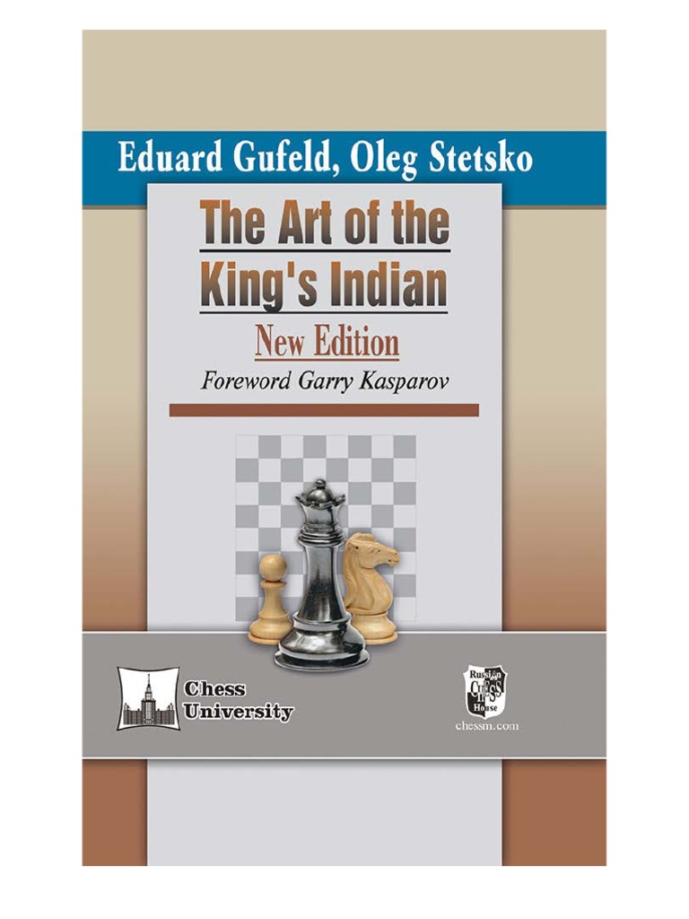 The Art of The King's Indian - New Version | PDF | Chess Openings ...