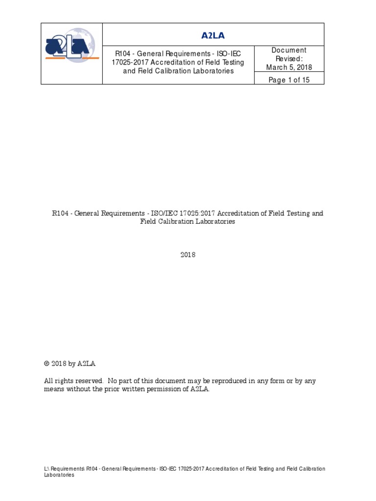 A2LA R104 General Requirements IsOIEC 170252017 Accreditation