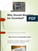 Why Should Machine Be Guarded?