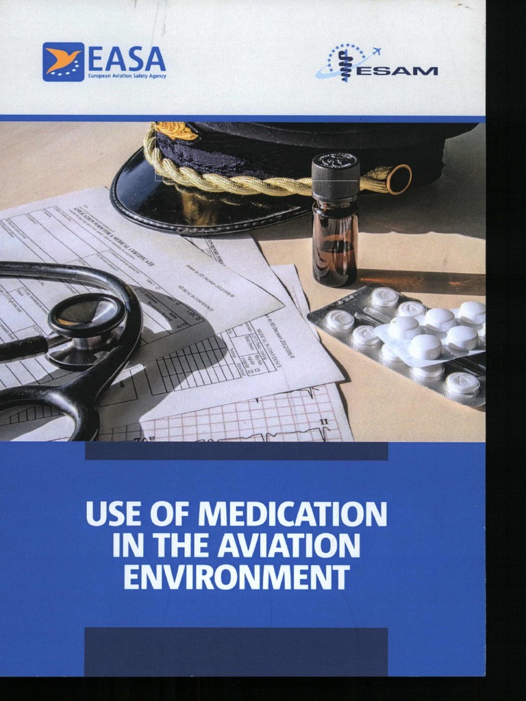 Easa Use of Medication in The Aviation Environment PDF Medical