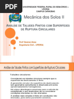 Aula 6 Taludes Finitos Superfície de Ruptura Circulares