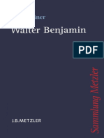 Uwe Steiner (Auth.) - Walter Benjamin (2004, J.B. Metzler)