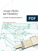 Neither Physics Nor Chemistry A History of Quantum Chemistry (Transformations Studies in The History of Science and Technology) (PRG)