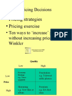 Pricing Decisions: - Pricing Strategies - Pricing Exercise