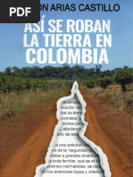Asi Se Roban La Tierra en Colombia 