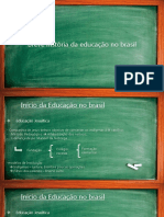 Breve História Da Educação No Brasil