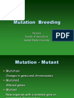 Mutation Breeding: Taryono Faculty of Agriculture Gadjah Mada University