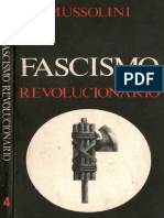 Mussolini - Fascismo Revolucionario