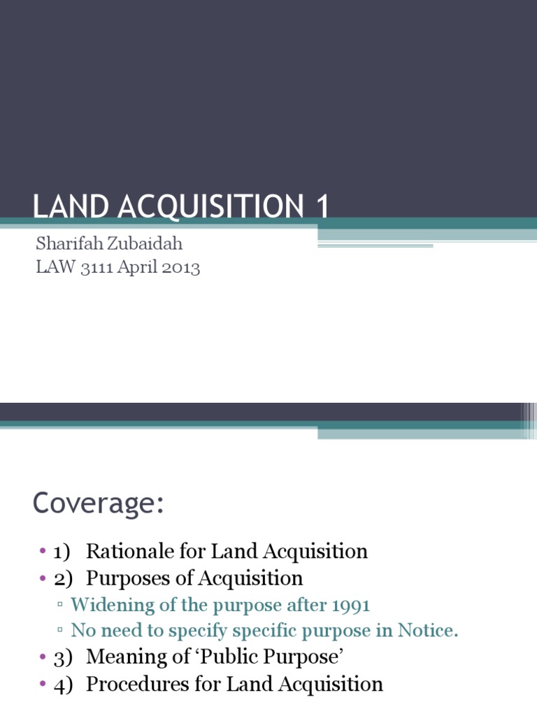 Land Acquisition 1: Sharifah Zubaidah LAW 3111 April 2013 | PDF ...