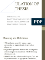 Formulation of Hypothesis: Presented by Rohit Bhavsar Roll No.5Mkt Under The Guidance of Prof. Shital Gujrati