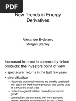 New Trends in Energy Derivatives: Alexander Eydeland Morgan Stanley