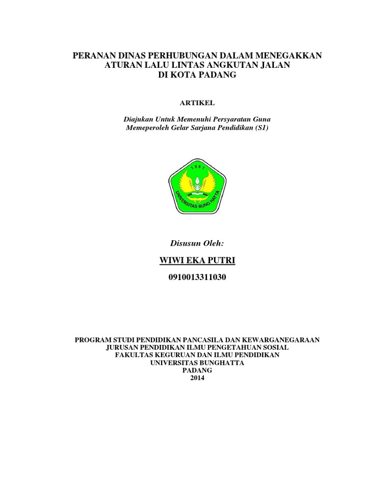 Makalah Tentang Peranan Dishub Dalam Menegakkan Aturan Lalu Lintas Angkutan Jalan Di Kota Padang