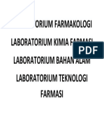 Laboratorium Farmakologi Laboratorium Kimia Farmasi Laboratorium Bahan Alam Laboratorium Teknologi Farmasi