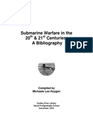 Submarine Warfare in The 20 & 21 Centuries: A Bibliography: TH ST | PDF |  United States Navy | Submarines