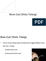 Bone Cyst (Kista Tulang)
