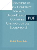 Report On The Movement of Foreign Companies Towards Under-Developed Countries Is Unethical or Just Economical?