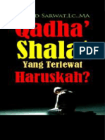 5 Khodo Sholat Yang Terlewatkan Haruskah