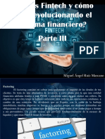 Miguel Angel Ruiz Marcano - ¿Qué Es Fintech y Cómo Está Revolucionando El Sistema Financiero?, Parte III