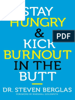 Stay Hungry e Kick Bunout in The Butt by Steven Berglas