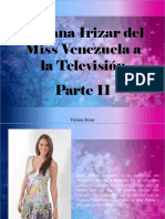 Tatiana Irizar - Tatiana Irizar, Del Miss Venezuela A La Television, Parte II