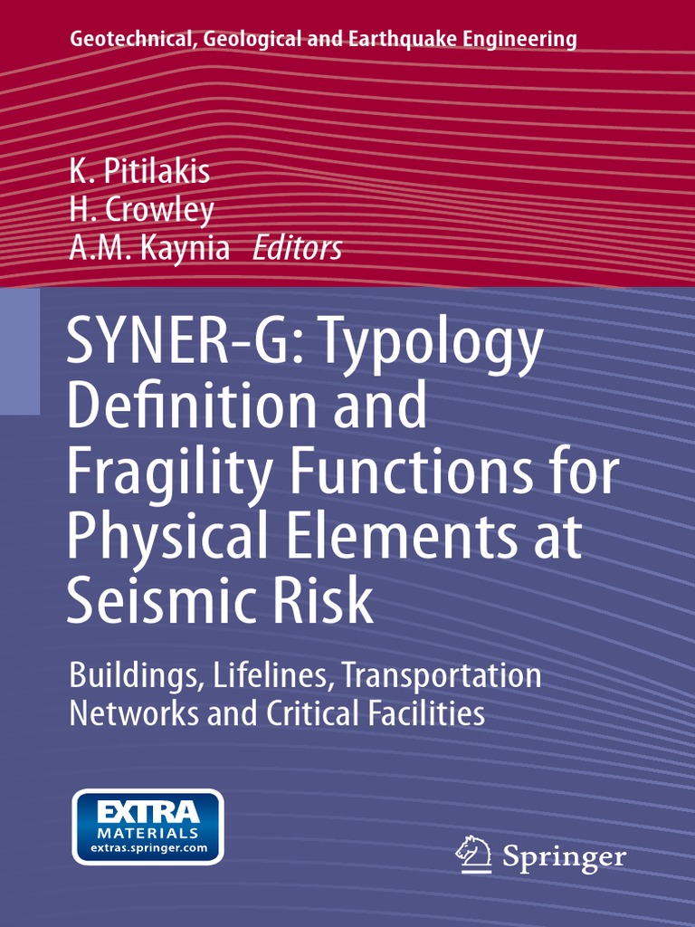 K. Pitilakis, H. Crowley, A.M. Kaynia (Eds.) - SYNER-G | PDF