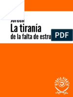 La Tirania de La Falta de Estructuras