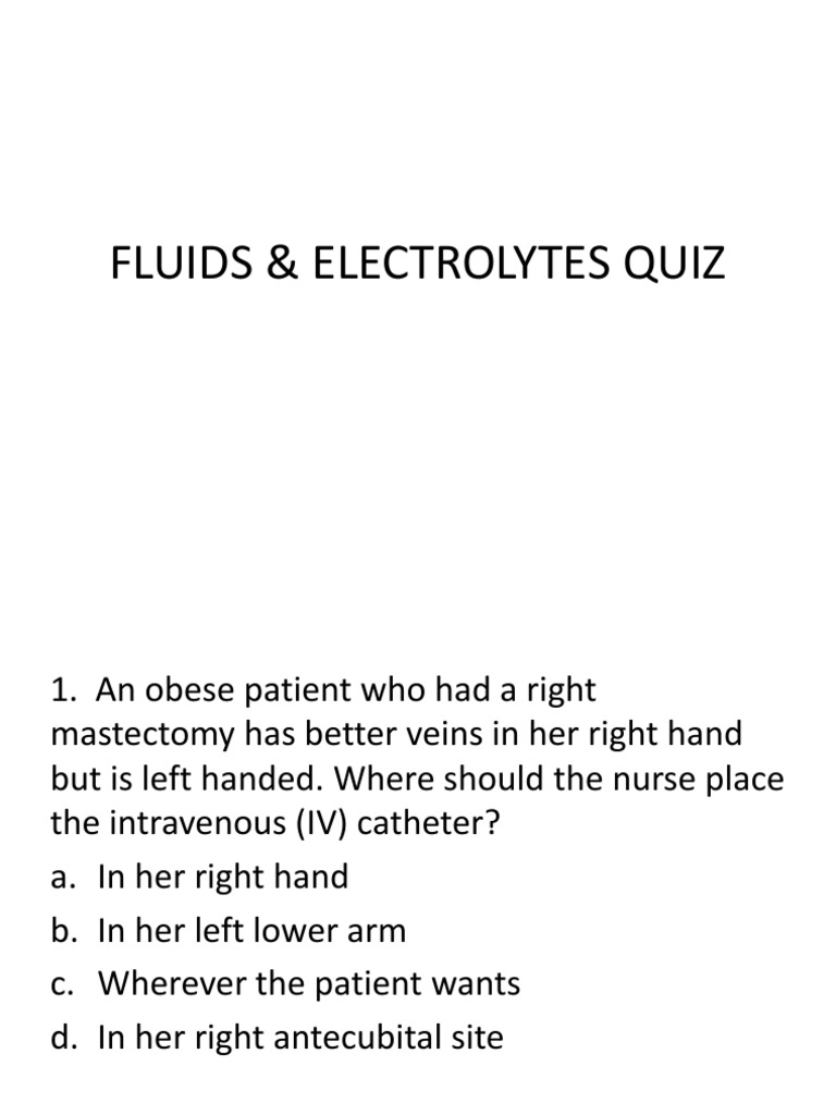 Fluids, Electrolytes, & Nutrition Quiz | PDF | Intravenous Therapy ...