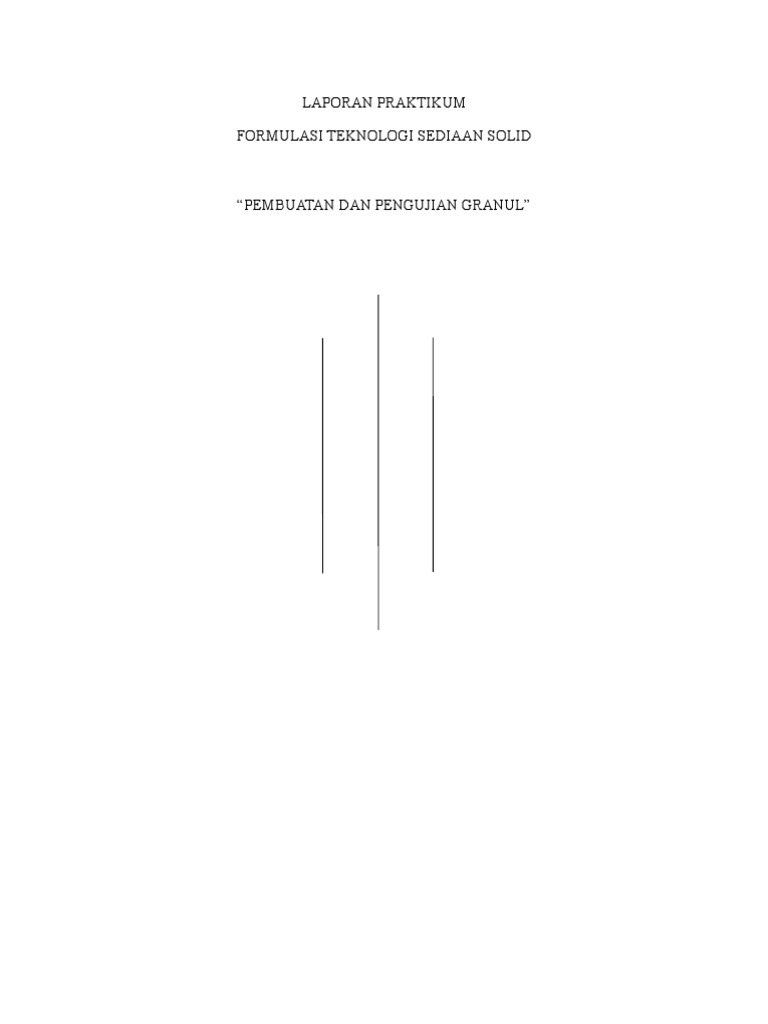 Laporan Praktikum Pembuatan Dan Pengujian Granul | PDF
