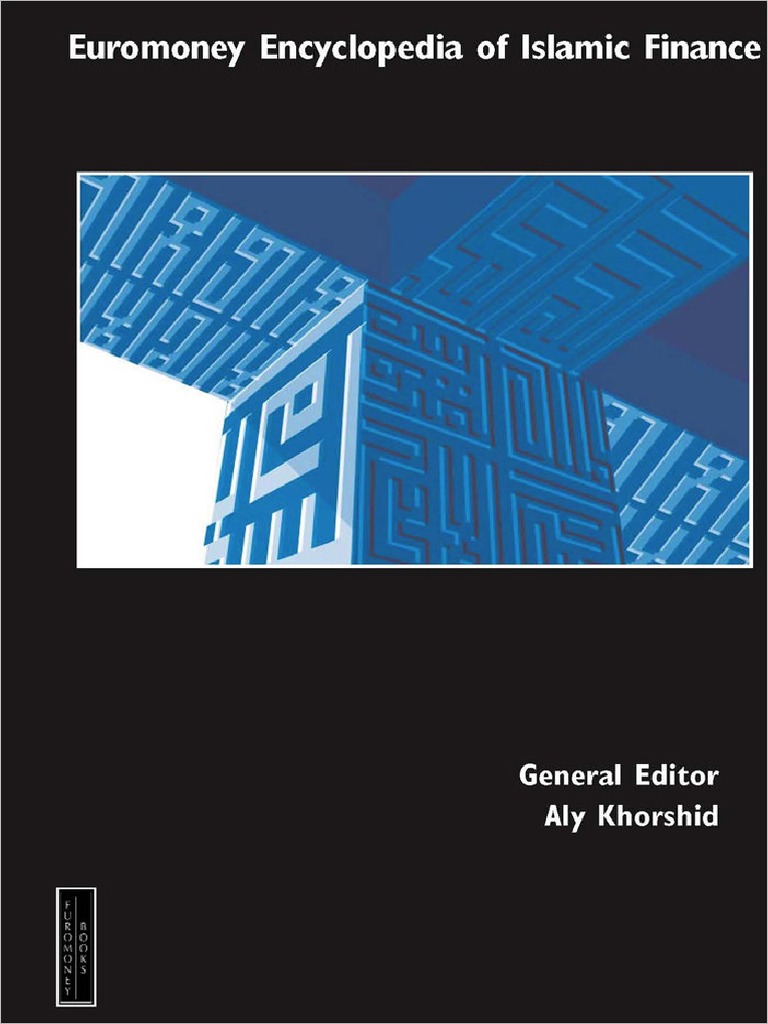 Euromoney Encyclopedia of Islamic Finance - 2nd Edition | PDF | Islamic ...