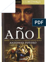 PIÑERO, Antonio - Año I. Israel y Su Mundo Cuando Nació Jesús. España, Ediciones Laberinto