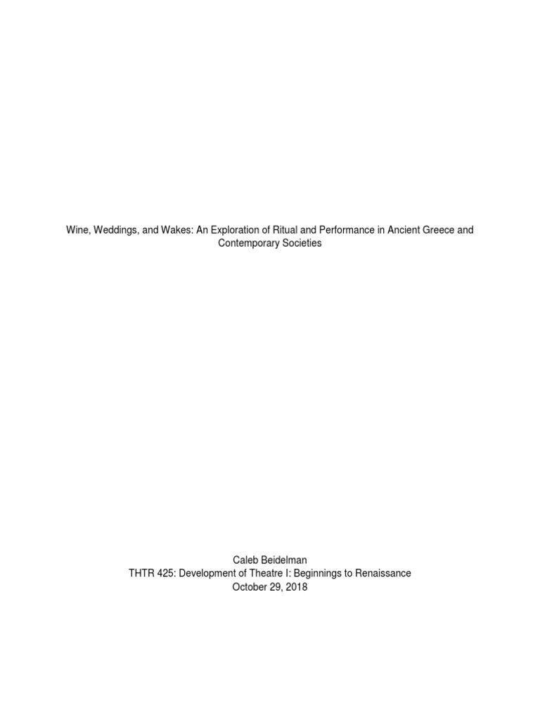 Wine Weddings and Wakes An Exploration of Ritual and Performance in ...