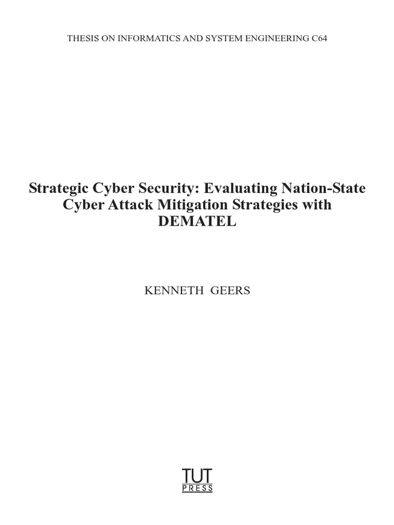 Strategic Cyber Security: Evaluating Nation-State Cyber Attack Mitigation  Strategies With DEMATEL | PDF | Cyberwarfare | Security