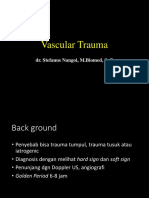 Vascular Trauma: Dr. Stefanus Nangoi, M.Biomed, SPB