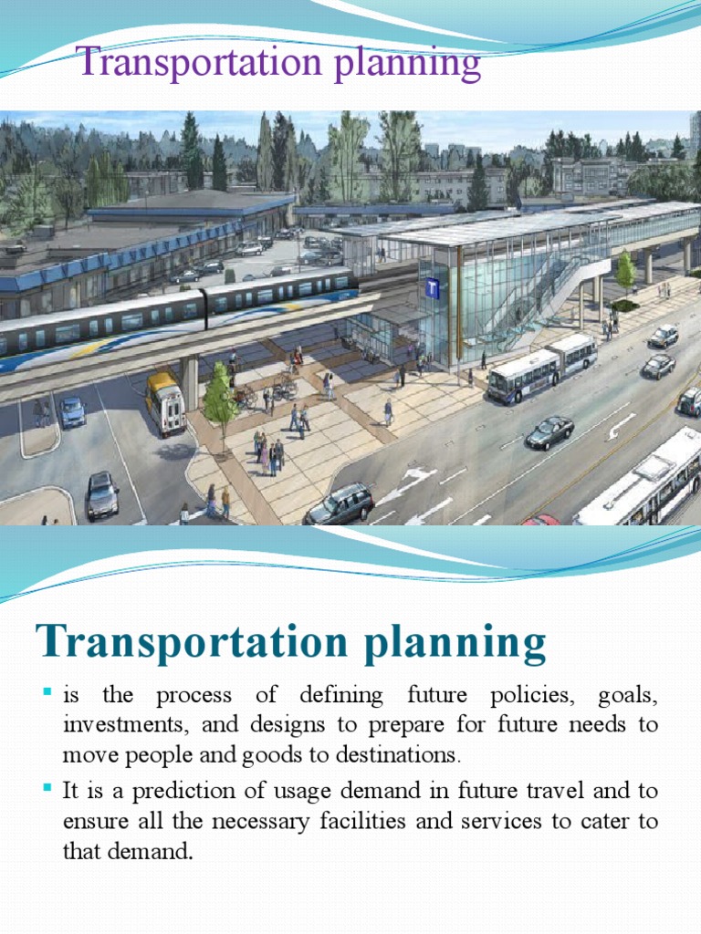 Transportation Planning - Presentation | PDF
