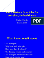 The Tavistock Principles For Everybody in Health Care: Richard Smith Editor, BMJ