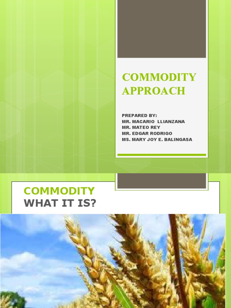Commodity Approach for Export Markets | PDF | Commodity | Commodity Markets