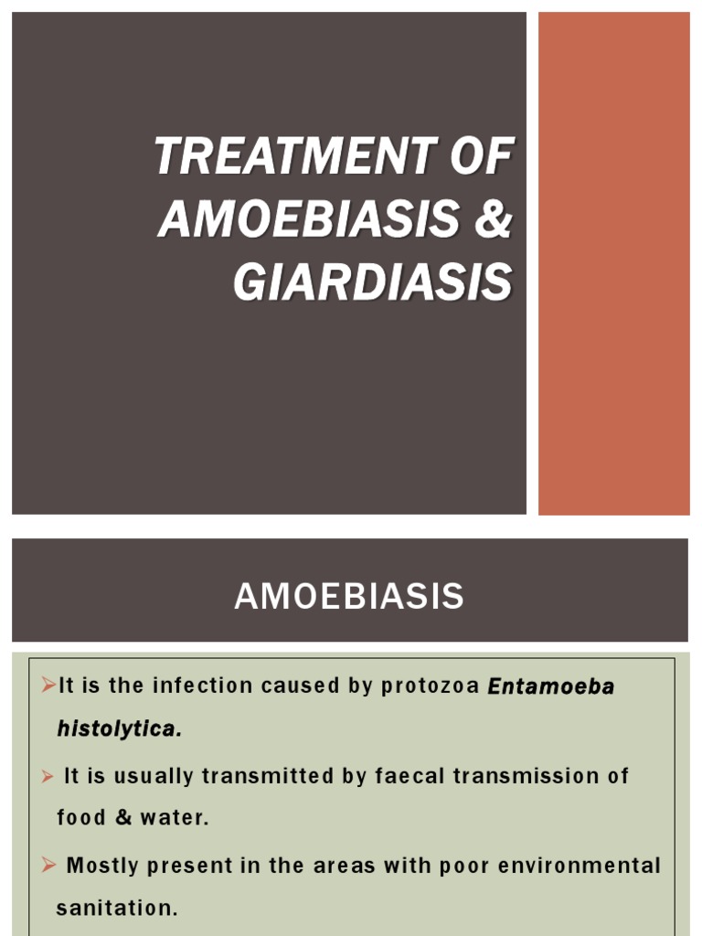 Amoebiasis and Giardiasis Treatment Guide | PDF | Clinical Medicine ...