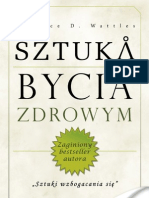 Sztuka bycia zdrowym - Wallace D. Wattles